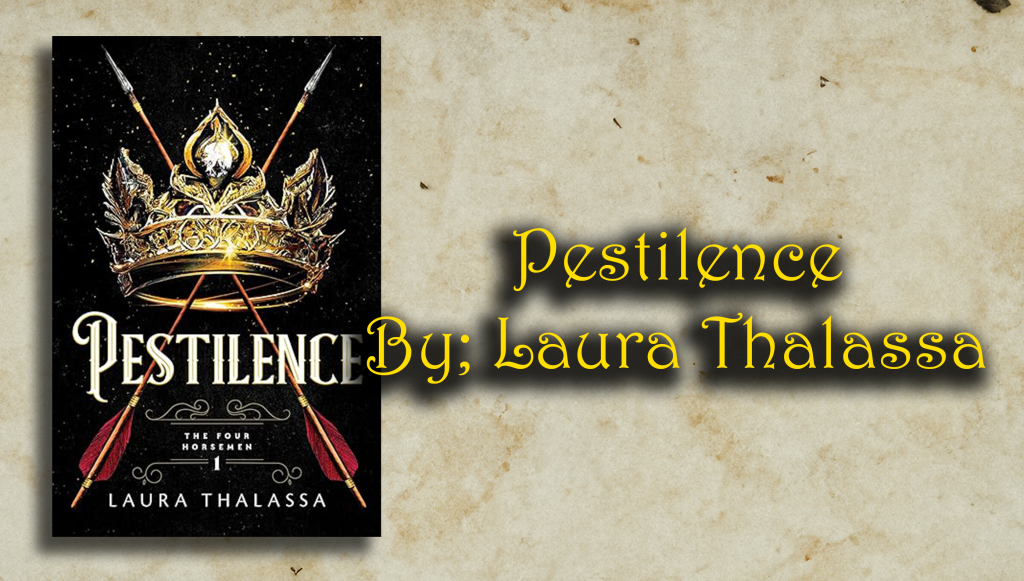 Pestilence By: Laura Thalassa